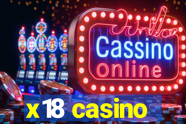 x18 casino